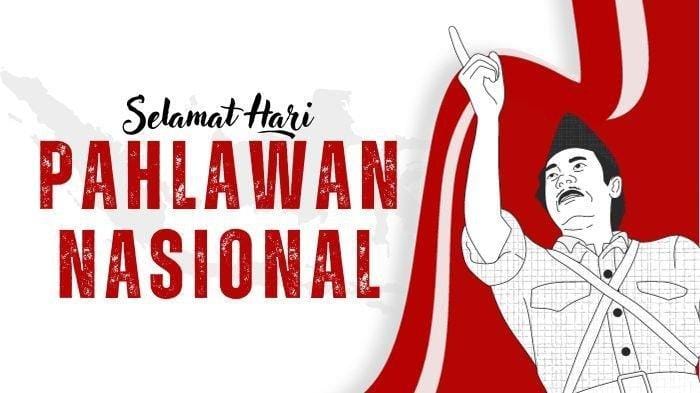 Hari Pahlawan 10 November 2025: Mengenang Jasa Pahlawan Nasional Indonesia